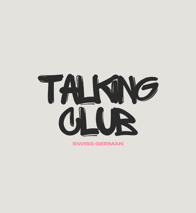 Talking Club Swiss